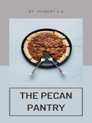 cover image of THE PECAN PANTRY